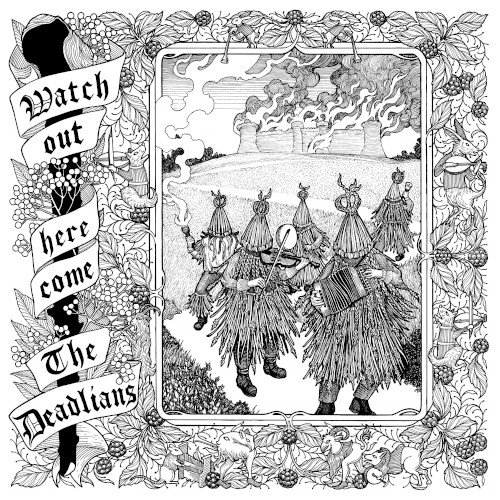 Watch Out! Here Come the Deadlians