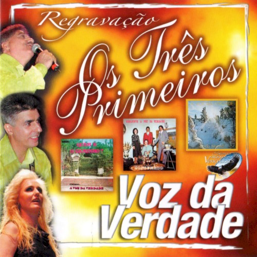 Os Três Primeiros [CD 1]