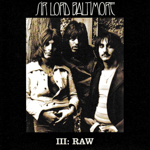 Sir Lord Baltimore III RAW