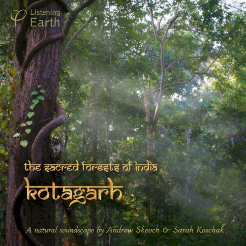 The Sacred Forests of India - Kotagarh