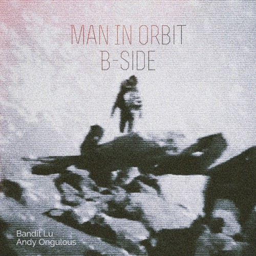 Man in Orbit (B Side)