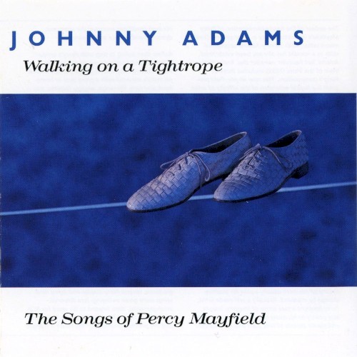 Walking on a Tightrope: The Songs of Percy Mayfield