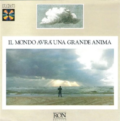Il mondo avrà una grande anima