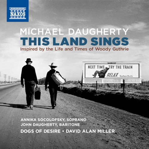 This Land Sings (Inspired by the Life and Times of Woody Guthrie)