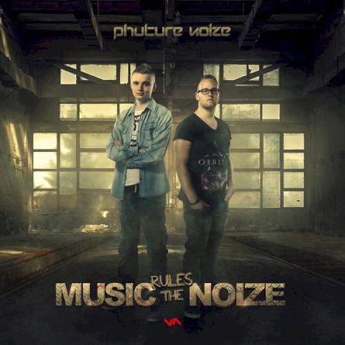 Music Rules the Noize