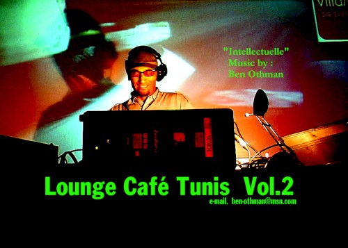 Lounge Café Tunis, Volume 2: Intellectuel