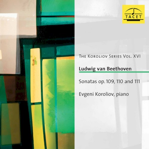 Piano Sonatas, opp. 109, 110 & 111