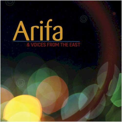 Arifa & Voiced from the East