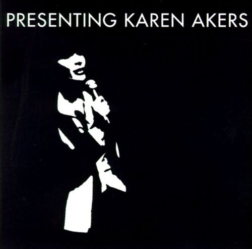 Presenting Karen Akers
