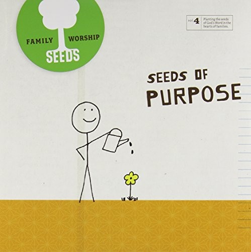 Seeds of Purpose