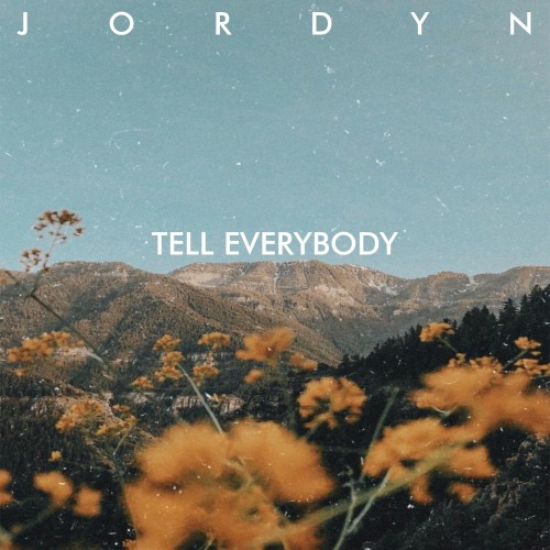 Tell Everybody
