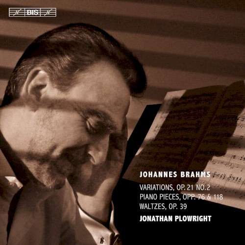 Variations, op. 21, no. 2 / Piano Pieces, opp. 76 & 118 / Waltzes, op. 39