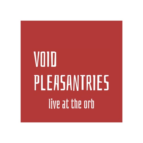 Live at The Orb
