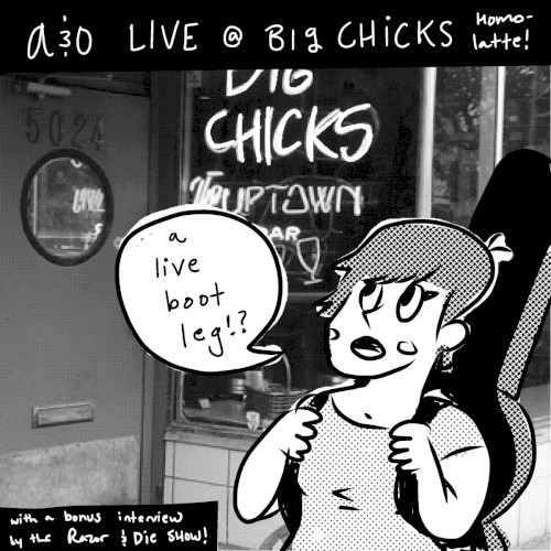Live! At Big Chicks!
