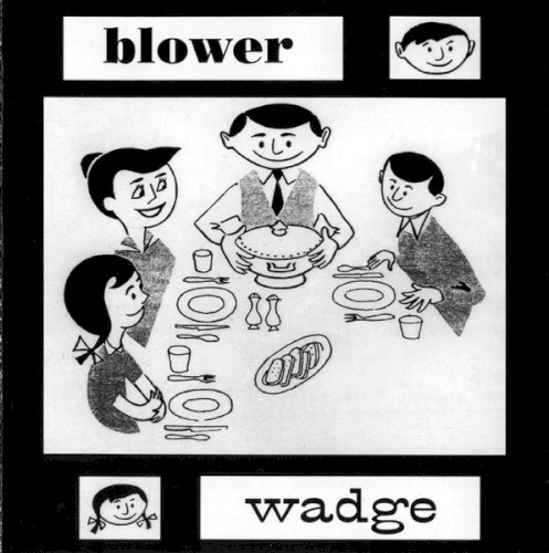 Blower / Wadge
