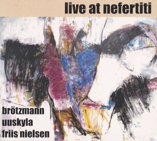 Live at Nefertiti