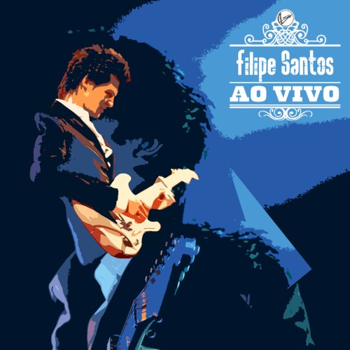 Filipe Santos (Ao Vivo)