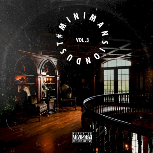 #Minimansiondust, Vol. 3