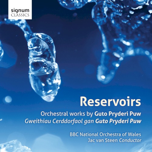 Reservoirs: Gweithiau Cerddorfaol gan Guto Pryderi Puw
