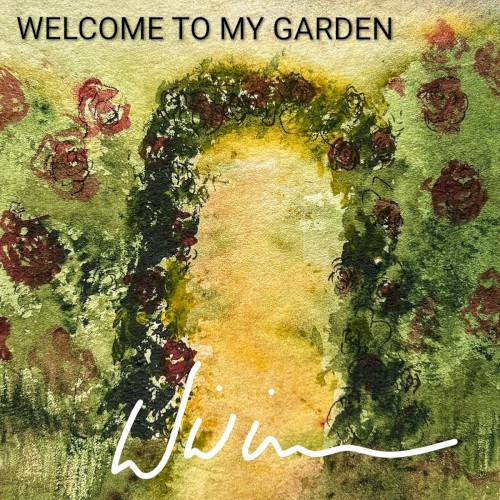 Welcome to My Garden