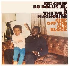 Bo Dollis, Jr. &ndash; Chip Off The Old Block