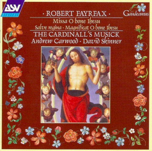 Missa O Bone Ihesu / Salve Regina / Magnificat O Bone Ihesu