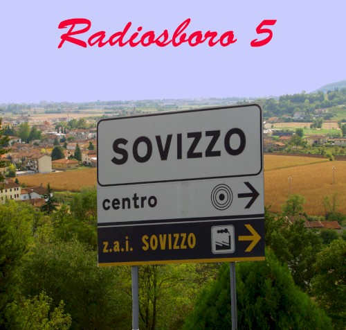 Radiosboro, Volume 5: Sovizzo
