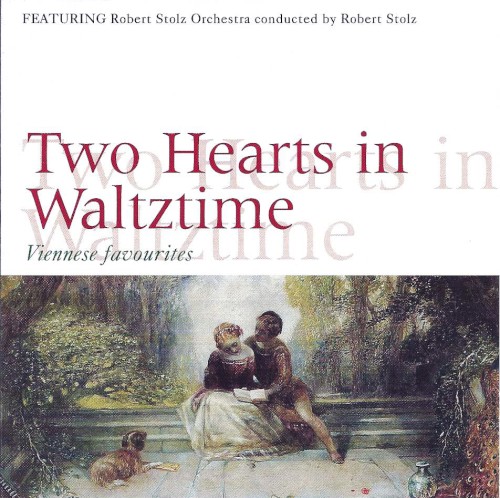 Two Hearts in Waltztime: Viennese Favourites