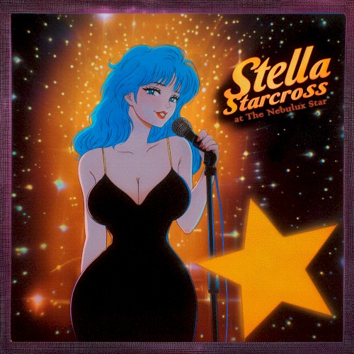 Stella Starcross at the Nebulux Star