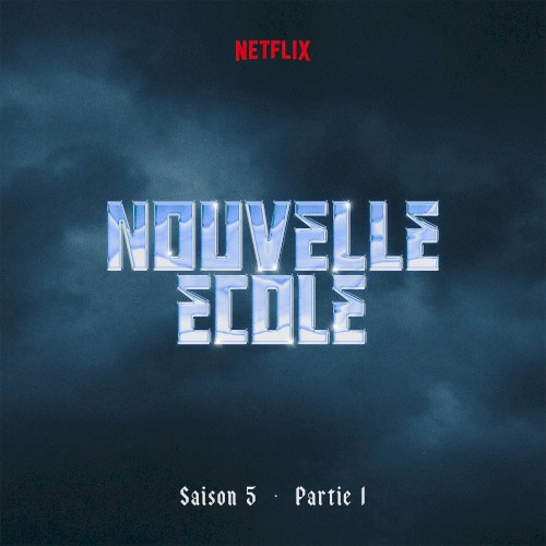 Nouvelle École | Saison 5 | Partie 1 (Série Netflix)
