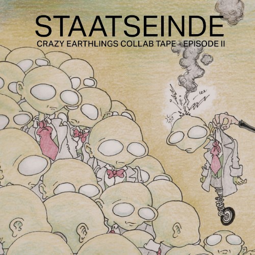 Crazy Earthlings Collab Tape # 2