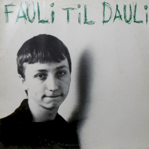 Fauli Til Dauli
