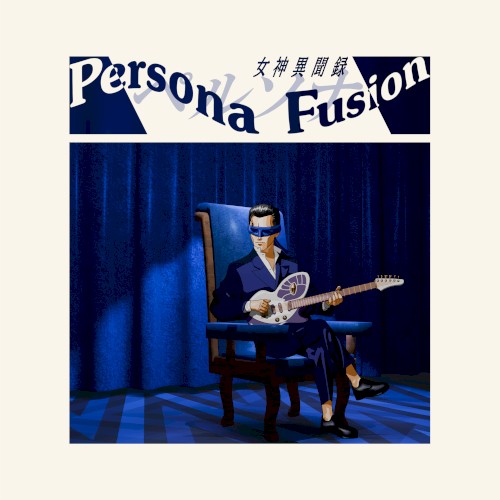 Persona Fusion
