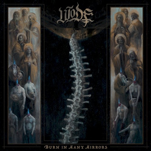 Wode &ndash; Burn in Many Mirrors