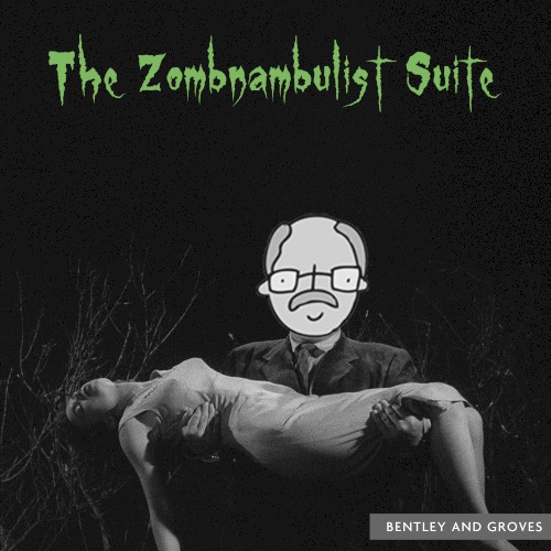 The Zombnambulist Suite