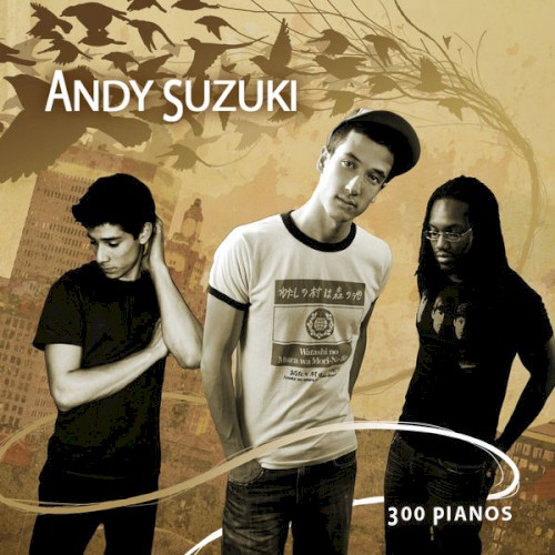 300 Pianos