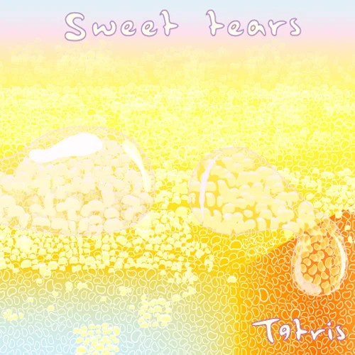 Sweet Tears