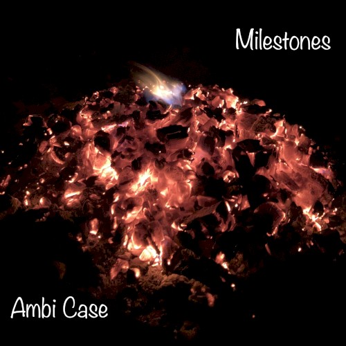 Milestones