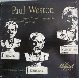 Paul Weston Conducts Chopin, Debussy, Ravel