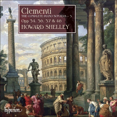 The Complete Piano Sonatas 5: Opp. 34, 36, 37 & 46