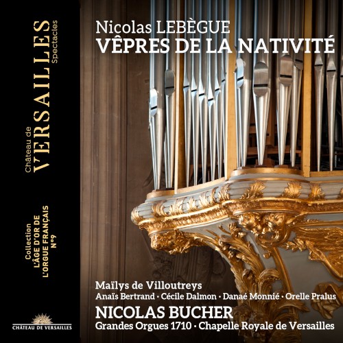 Nicolas Lebègue: Vêpres de la Nativité