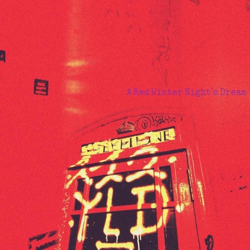 A Red Winter Night’s Dream