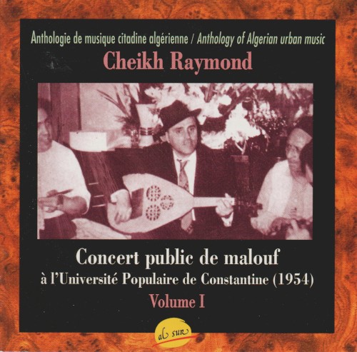 Concert Public De Malouf À L'Université Populaire De Constantine (1954) - Volume 1