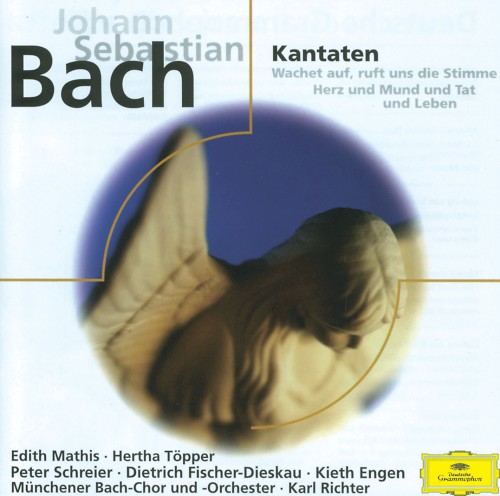 Kantaten: Wachet auf, ruft uns die Stimme / Herz und Mund und Tat und Leben