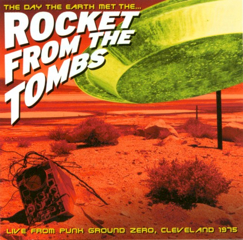 The Day the Earth Met the Rocket From the Tombs