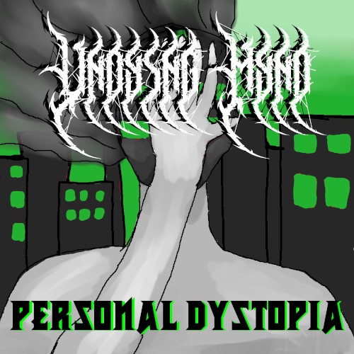 Personal Dystopia