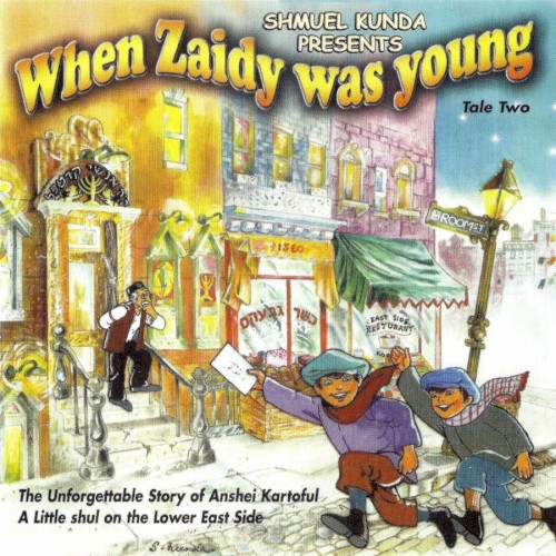 When Zaidy Was Young - Tale 2