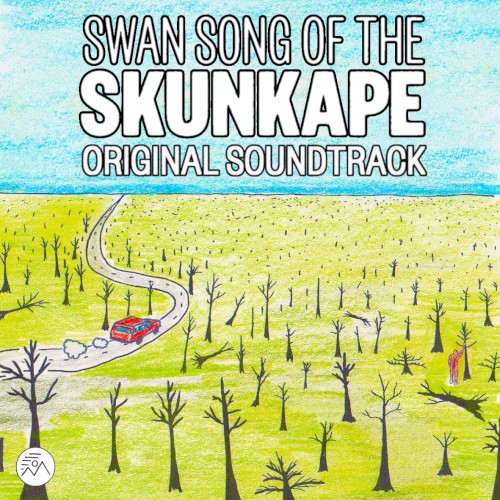 Swan Song of the Skunkape Original Soundtrack
