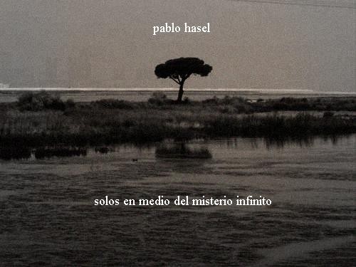 Solos en medio del misterio infinito