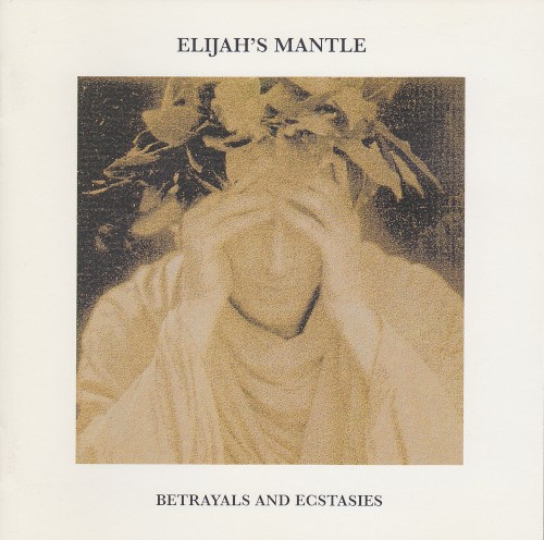 Betrayals and Ecstasies